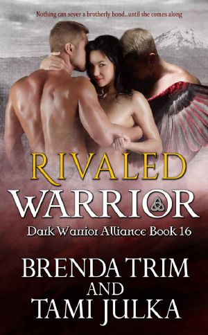 [Dark Warrior Alliance 16] • Rivaled Warrior